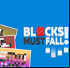 Blocks Must Fall!